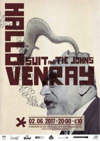 Hallo Venray + Suit and Tie Johns