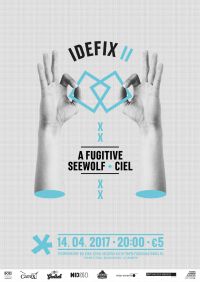 Idefix 2: A Fugitive + Seewolf + Ciel